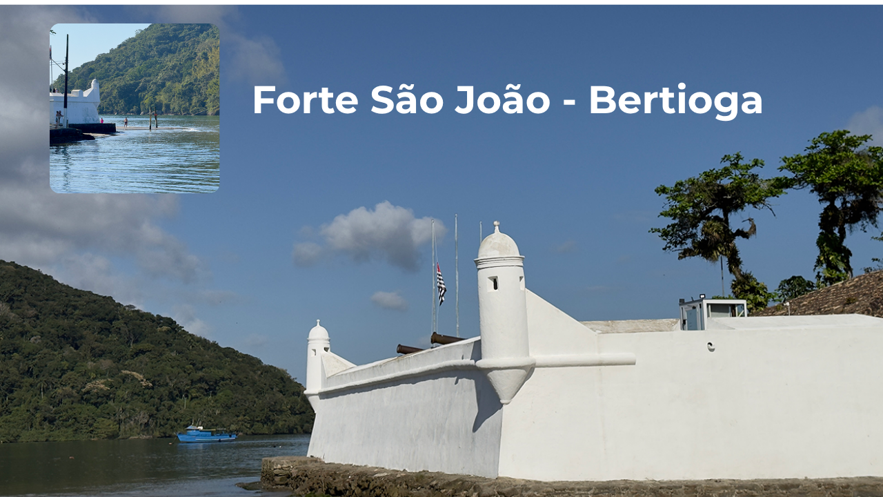 Forte São joão -Bertioga
