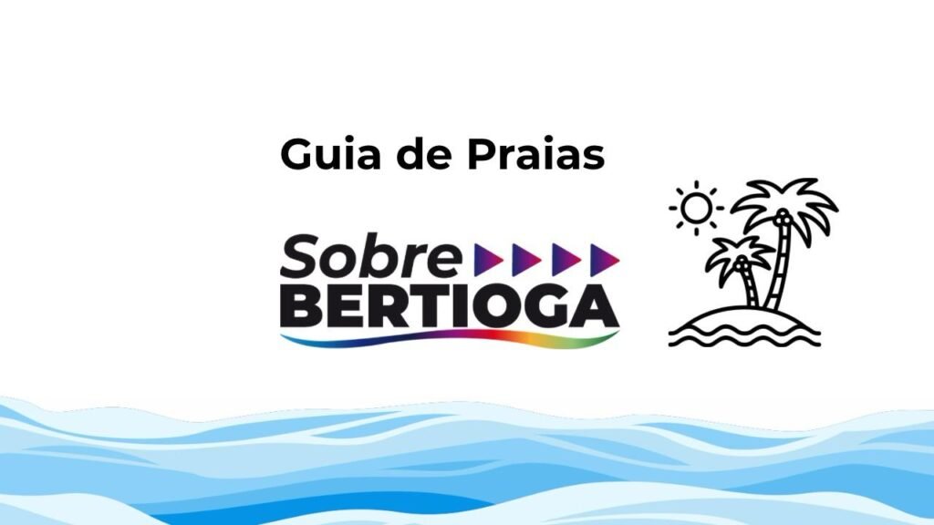 Guia de Praias Sobre Bertioga